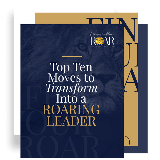 ROAR- Top 10 Moves to Become a ROARING Leader